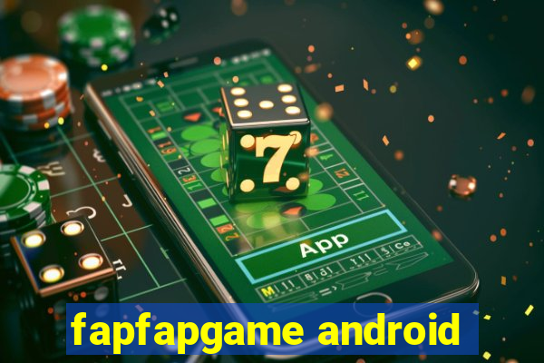 fapfapgame android